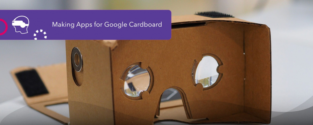 Making Apps for Google Cardboard